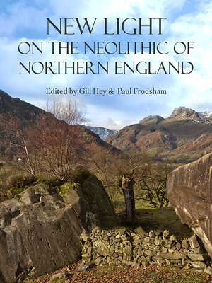 cover image of New Light on the Neolithic of Northern England